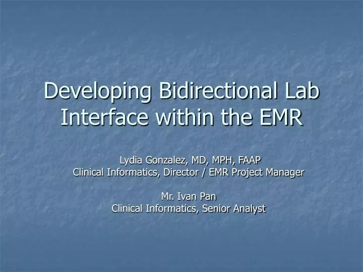 developing bidirectional lab interface within the emr