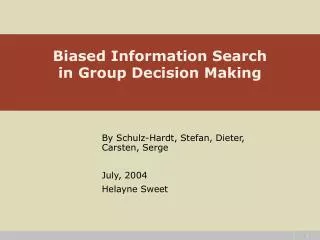 Biased Information Search in Group Decision Making