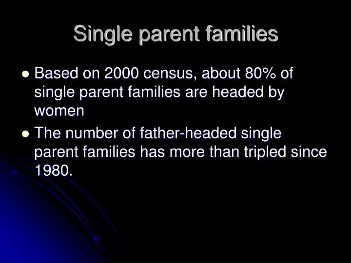 single parent families