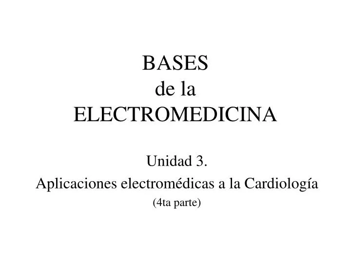bases de la electromedicina