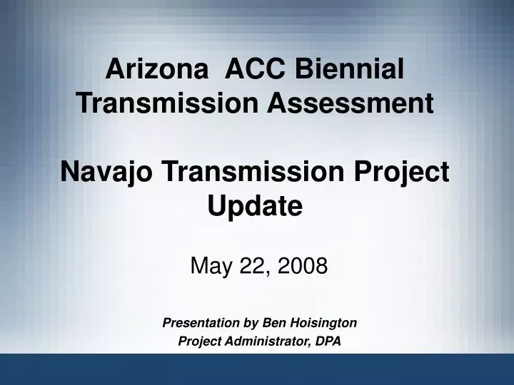 arizona acc biennial transmission assessment navajo transmission project update