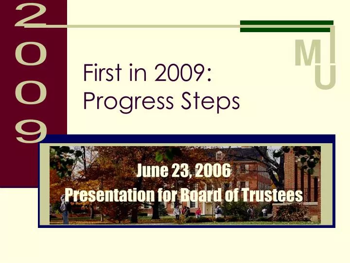 first in 2009 progress steps