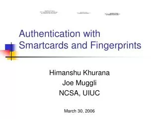 Authentication with Smartcards and Fingerprints
