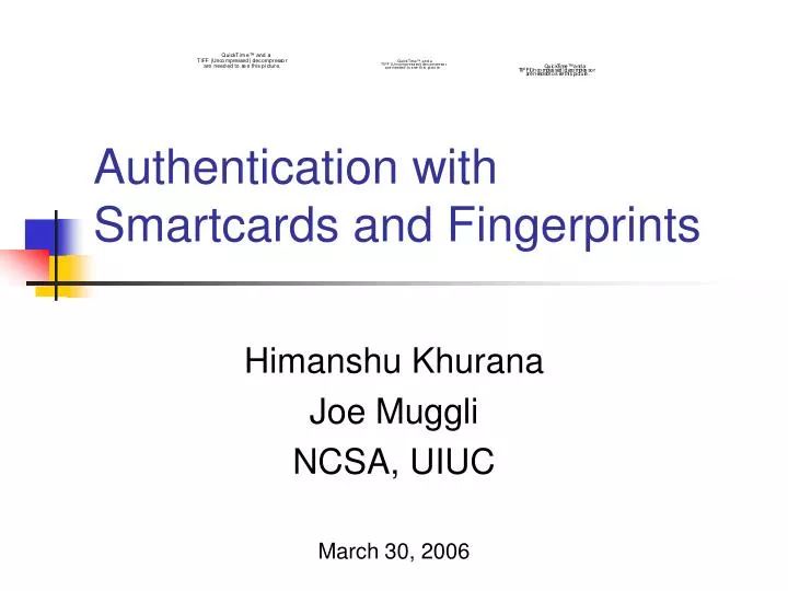 authentication with smartcards and fingerprints