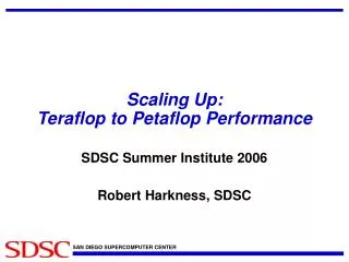 Scaling Up: Teraflop to Petaflop Performance