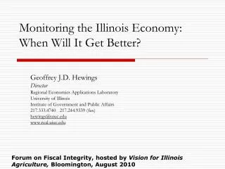 Monitoring the Illinois Economy: When Will It Get Better?
