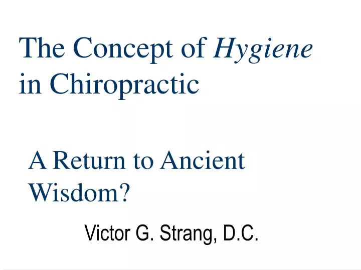 the concept of hygiene in chiropractic