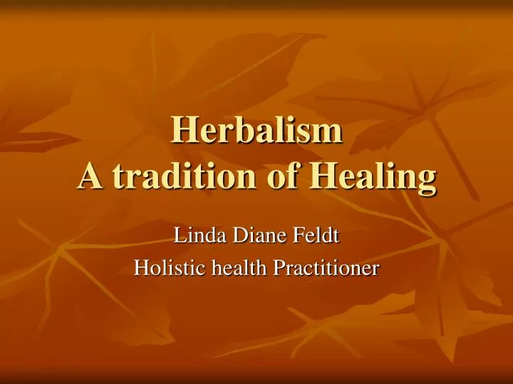 herbalism a tradition of healing