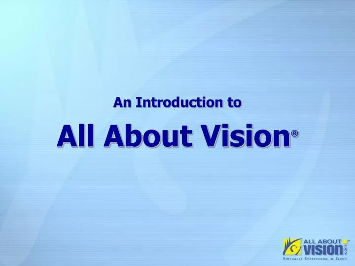 an introduction to all about vision