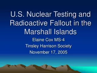 U.S. Nuclear Testing and Radioactive Fallout in the Marshall Islands