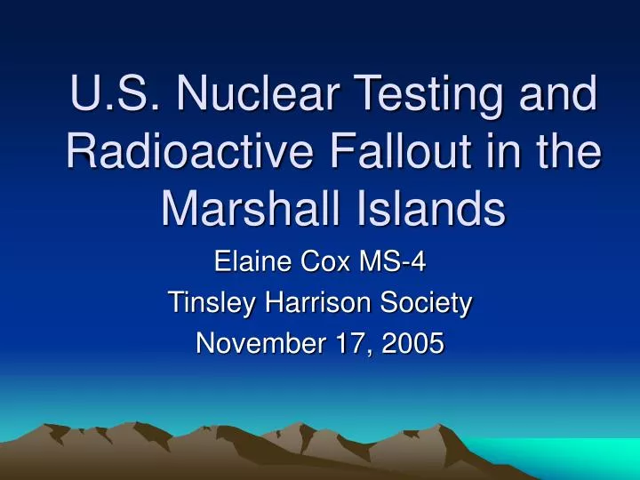 u s nuclear testing and radioactive fallout in the marshall islands