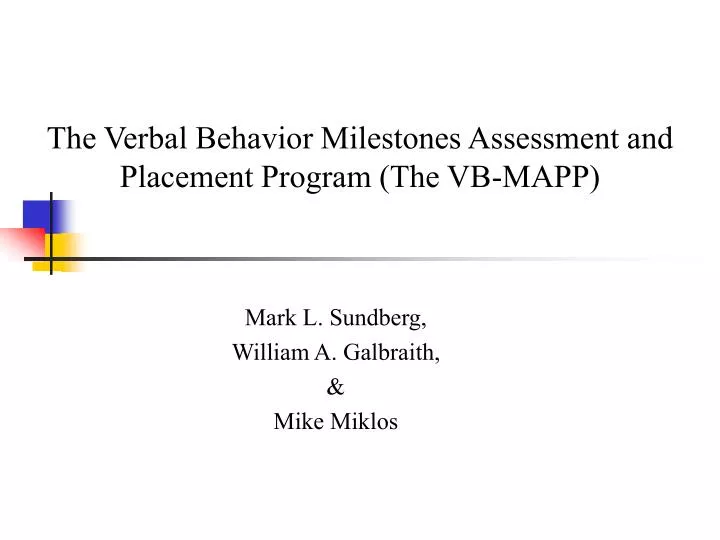 the verbal behavior milestones assessment and placement program the vb mapp
