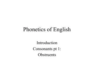 Phonetics of English