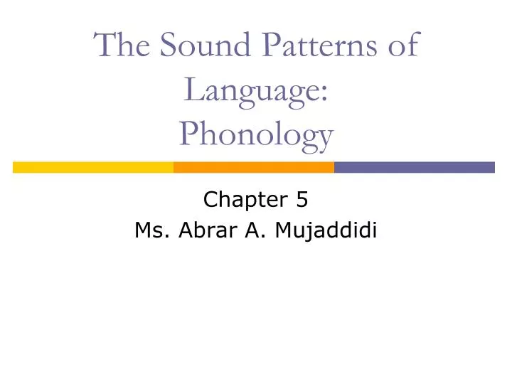 the sound patterns of language phonology