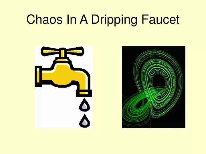 chaos in a dripping faucet