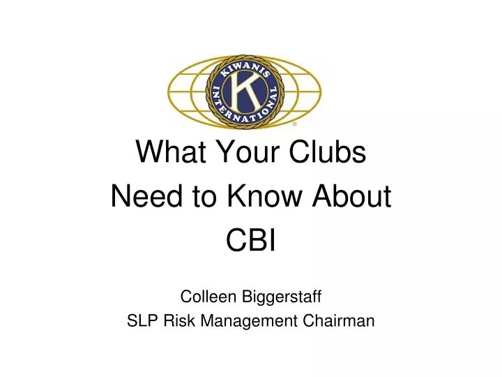 what your clubs need to know about cbi colleen biggerstaff slp risk management chairman