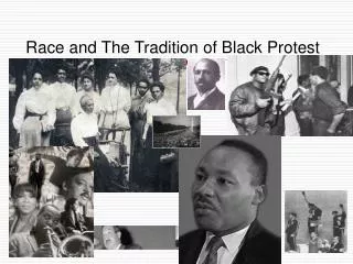 Race and The Tradition of Black Protest