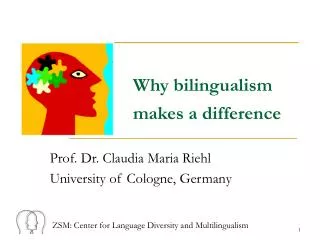 Why bilingualism makes a difference