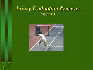 Injury Evaluation Process: Chapter 1