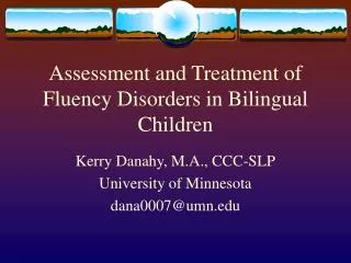 Assessment and Treatment of Fluency Disorders in Bilingual Children