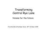 Transforming Central Rye Lane - slide 1