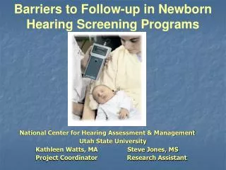 Barriers to Follow-up in Newborn Hearing Screening Programs