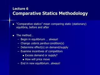 Lecture 6 Comparative Statics Methodology