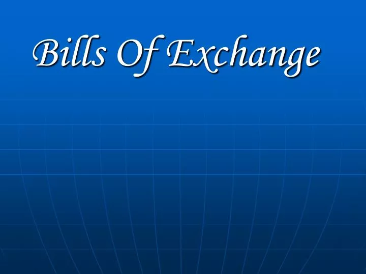 bills of exchange