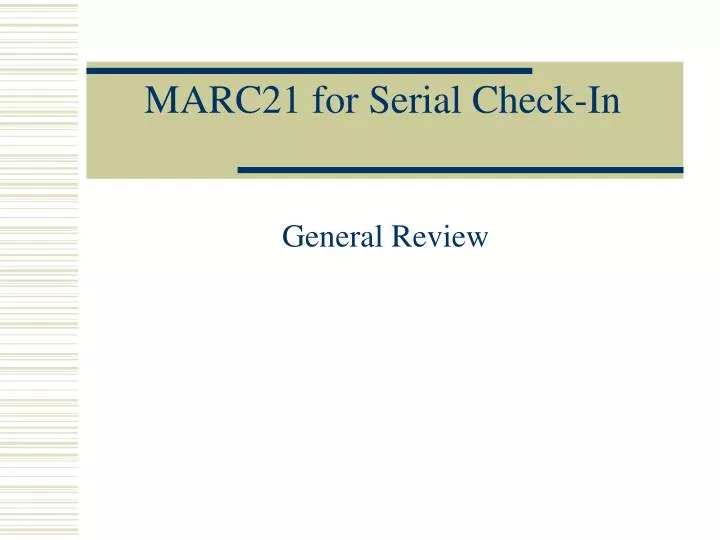 marc21 for serial check in
