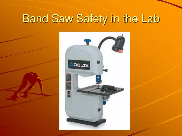 band saw safety in the lab