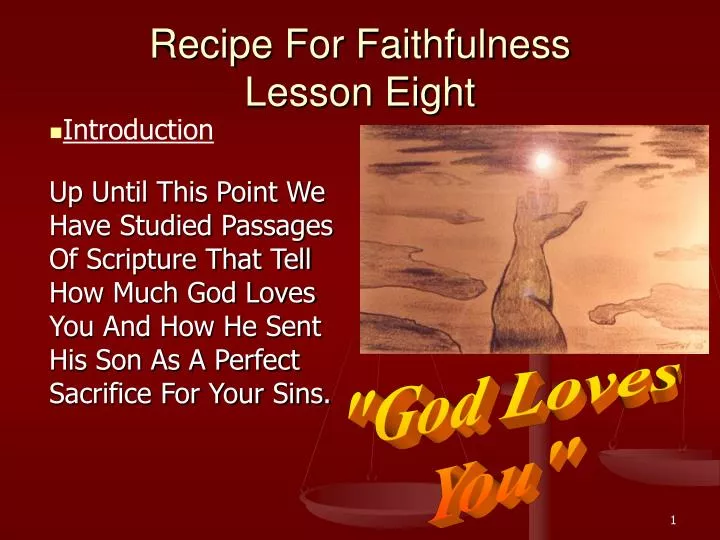 recipe for faithfulness lesson eight