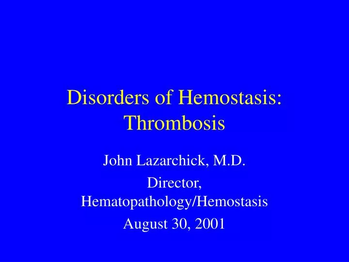 disorders of hemostasis thrombosis