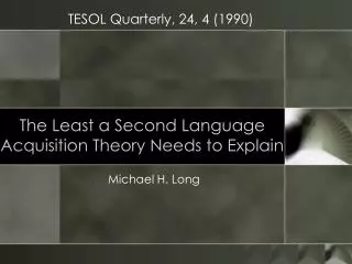 The Least a Second Language Acquisition Theory Needs to Explain