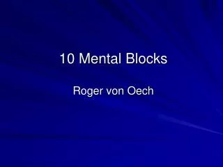10 Mental Blocks Roger von Oech