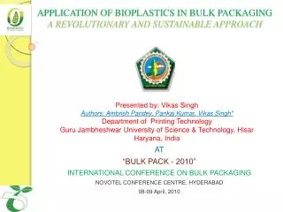 APPLICATION OF BIOPLASTICS IN BULK PACKAGING A REVOLUTIONARY AND SUSTAINABLE APPROACH