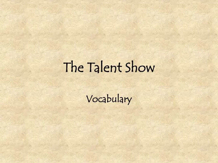 the talent show