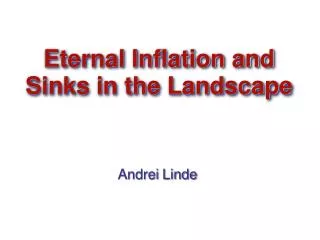 Eternal Inflation and Sinks in the Landscape