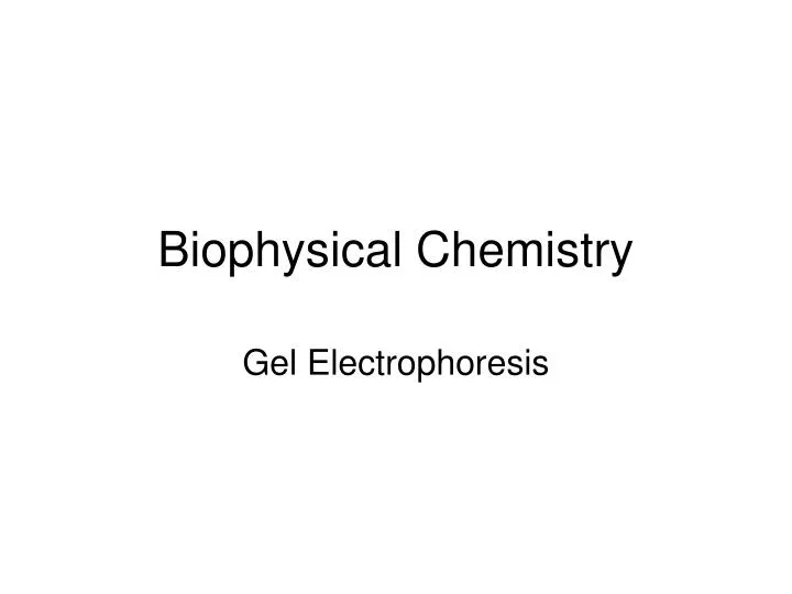 biophysical chemistry