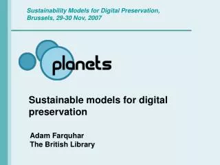 Sustainable models for digital preservation