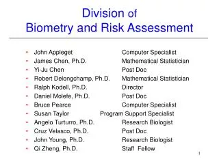 Division of Biometry and Risk Assessment