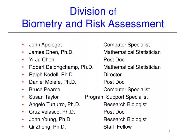division of biometry and risk assessment