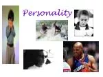 Personality - slide 1