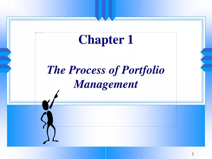 chapter 1 the process of portfolio management