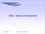 BmS – Bohren mit System ® - slide 1