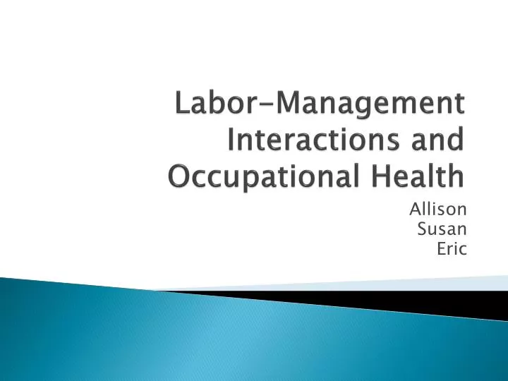 labor management interactions and occupational health