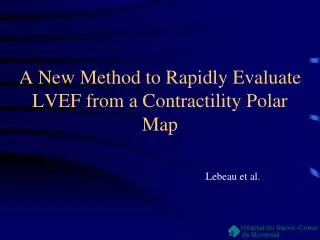 A New Method to Rapidly Evaluate LVEF from a Contractility Polar Map