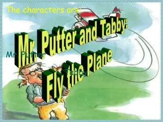 Mr. Putter and Tabby: Fly the Plane