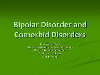 Bipolar Disorder and Comorbid Disorders