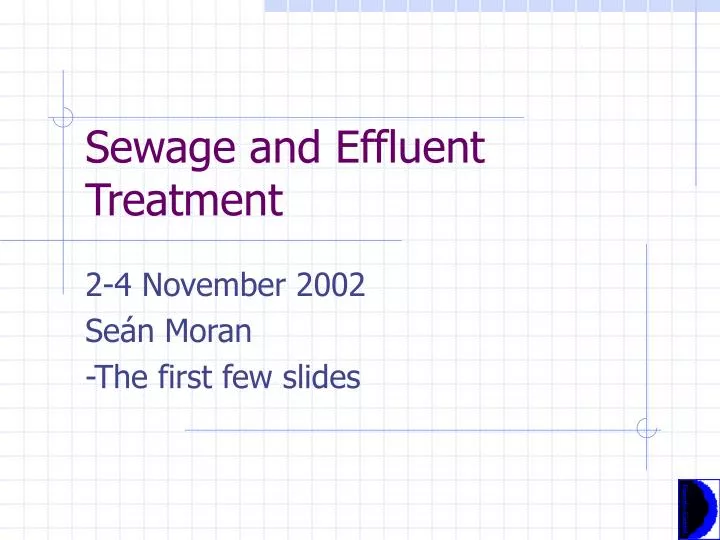 sewage and effluent treatment