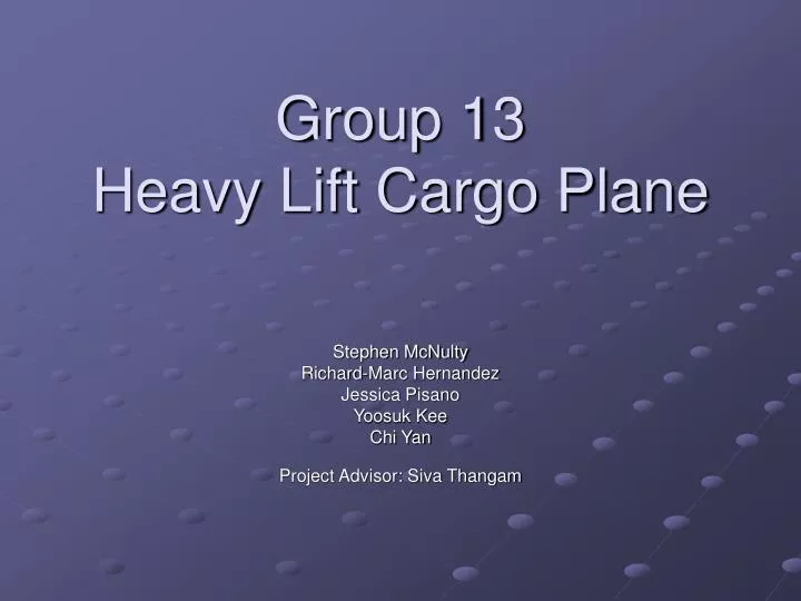 group 13 heavy lift cargo plane